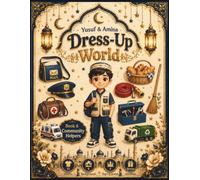 Yusuf & Amina Dress-Up World: Book 6 - Community Helpers | Yusuf Edition: A Premium Full-Color Muslim Paper Doll Activity Book with 25 Community Helper Outfits, 5 Dolls, Career Play Scenes, Coloring