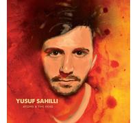 Sahilli,Yusuf - Atoms and the Void [Vinilo]