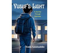 Yusuf's Light: A Journey Through Darkness