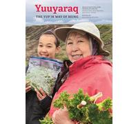 Yuuyaraq: The Yup'ik Way of Being