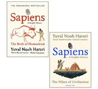 Yuval Noah Harari - Colección de 2 libros de historia gráfica de Sapiens (El nacimiento de la humanidad, los pilares de la civilización)