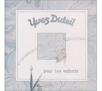 Yves Duteil - Pour Les Enfants