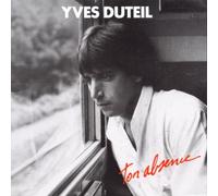 Yves Duteil - Ton Absence