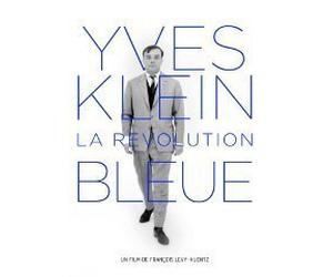 Yves Klein, The Blue Revolution ( Yves Klein, La Révolution Bleue ) ( Yves Klein - The Blue Revolution ) [ Origen Francés, Ningun Idioma Espanol ]