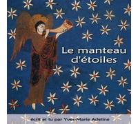Yves-Marie Adeline - Le manteau d'étoiles