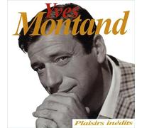Yves Montand - Les in+Dits Et Le Plaisir
