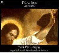 Yves Rechsteiner - Liszt: Obras Para Organo