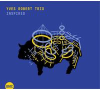Yves Robert Trio Inspired (CD) Album (Importación USA)