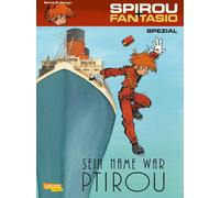 Yves Sente Laure Spirou und Fantasio Spezial 25: Sein Name war Pt (Tapa blanda)