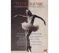 Yvette Chauvire: France's Prima Ballerina Assoluta by Sylvia Guillem