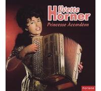 Yvette Horner - Princesse Accordéon