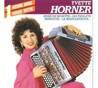 Yvette Horner - Une Heure Avec...