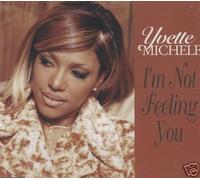 YVETTE MICHELE CD Single - I'm not feeling you