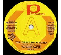 Yvonne Baker / Hattie Winston - You Didn't Say A Word / Pictures Don't Lie - Yvonne Baker / Hattie Winston 7" 45