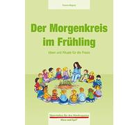 Yvonne Wagner Der Morgenkreis im Frühling: Ideen und Rituale für d (Tapa blanda)