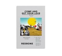 YWRRWQBER Redbone - Póster estético de pared con texto en inglés "Come And Get Your Love" (60 x 90 cm), estilo vintage para sala de estar, dormitorio, 60 x 90 cm, estilo sin marco