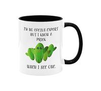 YZLFHO Divertida taza de café sarcástica de 325 ml, con texto en inglés "I'm No Cactus Expert but I Know a Prick When I See One", taza de té, regalo para hombres, mujeres, mango negro e interior