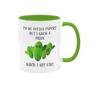 YZLFHO Divertida taza de café sarcástica de 325 ml, con texto en inglés "I'm No Cactus Expert but I Know a Prick When I See One", taza de té, regalo para hombres, mujeres, mango verde e interior