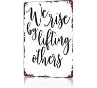 YZWRWRMKTB We Rise by Lifting Others Inspirational Aluminum Metal Sign Living Room Office Studio Wall Decor Plaque 8 X 12 in