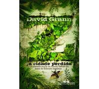 Z A Cidade Perdida (Em Portuguese do Brasil)