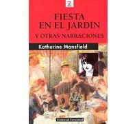 Z Fiesta en el jardín | Katherine Mansfield