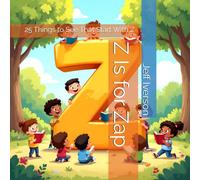 Z Is for Zap: 25 Things to See That Start With Z (BrightField ABC Discovery Series)