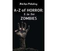 Z is for Zombies: 26 (A to Z of Horror)