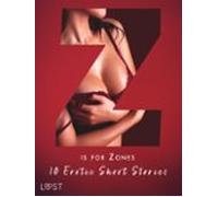 Z Is For Zones - 10 Erotic Short Stories (ebook)