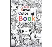 Z-kids Kawaii Coloring Book: 40 Cute & Easy images for Kids , Kawaii creatures coloring for little kids ages 3 to 10