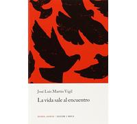 Z La vida sale al encuentro (NOVELA)