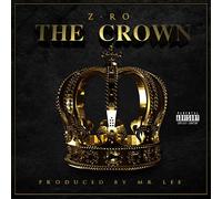 Z-Ro Crown the (CD) (Importación USA)