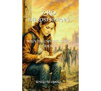 Z-RO THE LOST JOURNAL: WHEN THE UNIVERSE STARES BACK