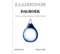ZAADDONOR DAGBOEK: Getrouw verslag collega van Jonathan Meijer