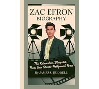 ZAC EFRON BIOGRAPHY: The Reinvention Blueprint_____ From Teen Star to Hollywood Force
