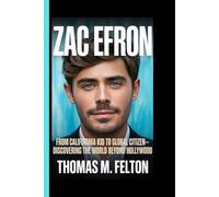ZAC EFRON From California Kid to Global Citizen- Discovering the World Beyond Hollywood