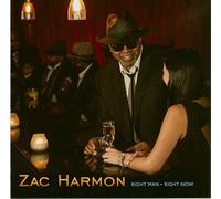 Zac Harmon - Right Man, Right Now