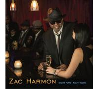 Zac Harmon - Right Man, Right Now