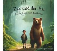 Zac und der Bär - Auf der Suche nach den Gorillas (Zac and the Bear)