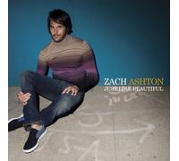 Zach Ashton - Just Like Beautiful