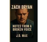 Zach Bryan: Noted from a Broken Voice