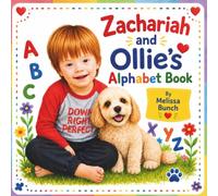 Zachariah and Ollie's Alphabet Adventure (Zachariah and Ollie Series)