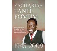 Zacharias Tanee Fomum: 1945-2009 (20) (From His Lips)