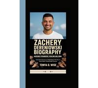 ZACHERY DERENIOWSKI BIOGRAPHY: Hugging Strangers, Healing Millions From Street Giveaways to Global Impact The Story of Social Media’s Mental Health Advocate