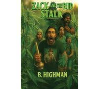 Zack and the Bud Stalk