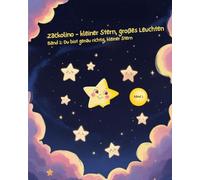 Zackolino - kleiner Stern, großes Leuchten: Band 1: Du bist genau richtig, kleiner Stern