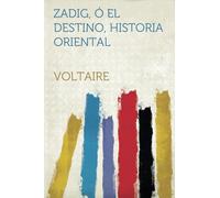 Zadig, Ó El Destino, Historia Oriental
