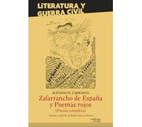 Zafarrancho de España y Poemas Rojos: (Poesía completa) (Literatura y Guerra Civil)