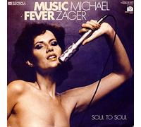 ZAGER, Michael - Music fever / Soul to Soul / 1C 006-61 497