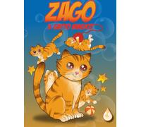 Zago. Il gatto magico. Ediz. illustrata (Per sognare)