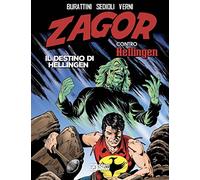 Zagor contro Hellingen. Il destino di Hellingen (Vol. 7)